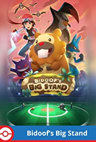 Смотреть Bidoof's Big Stand (2022) онлайн в HD качестве 720p