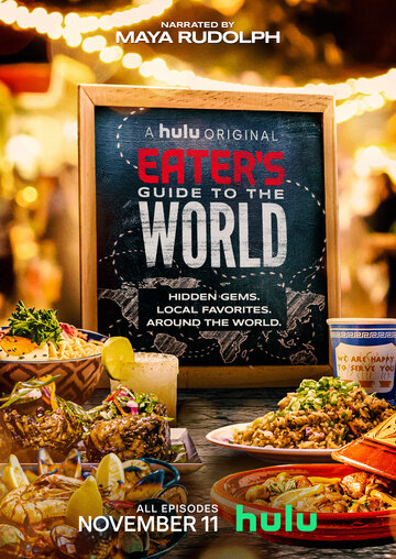 Смотреть Eater: Кулинарный гид по миру (2020) онлайн в Хдрезка качестве 720p