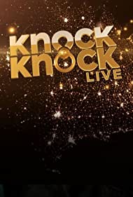 Смотреть Knock Knock Live (2015) онлайн в Хдрезка качестве 720p