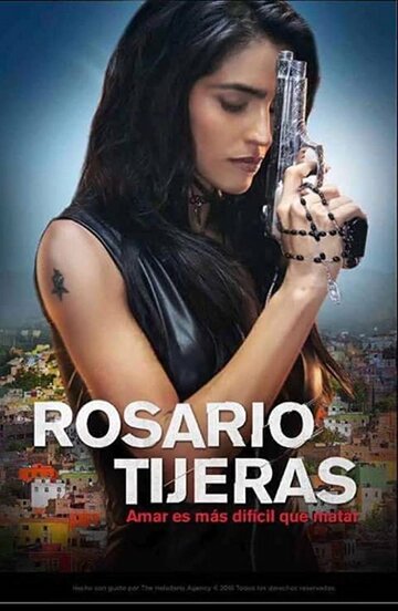 Смотреть Rosario Tijeras (2016) онлайн в Хдрезка качестве 720p