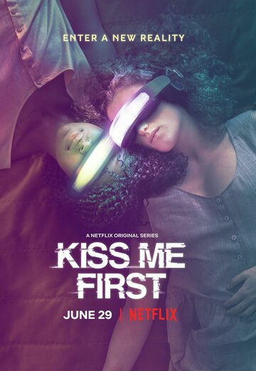 Смотреть Поцелуй меня первым (2018) онлайн в Хдрезка качестве 720p