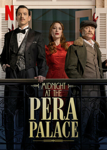 Смотреть Полночь в отеле Пера Палас (2022) онлайн в Хдрезка качестве 720p